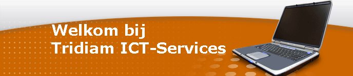 Welkom bij
Tridiam ICT-Services